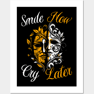 Smile now Cry Later Drama Masks Posters and Art